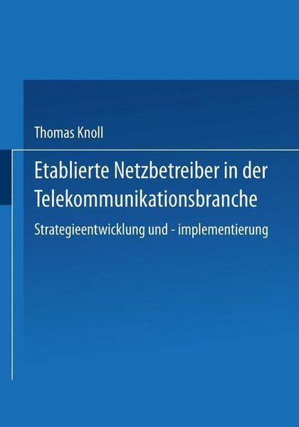 Produktbild: Etablierte Netzbetreiber in der Telekommunikationsbranche