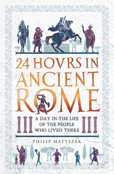Produktbild: 24 Hours in Ancient Rome