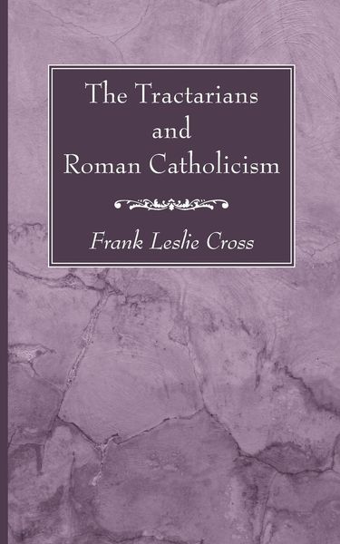 Produktbild: The Tractarians and Roman Catholicism