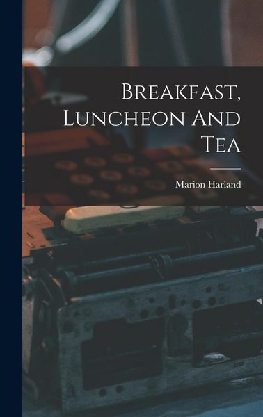 Produktbild: Breakfast, Luncheon And Tea