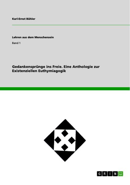 Produktbild: Gedankenspr&uuml;nge ins Freie. Eine Anthologie zur Existenziellen Euthymiagogik