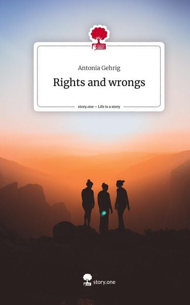 Produktbild: Rights and wrongs. Life is a Story - story.one