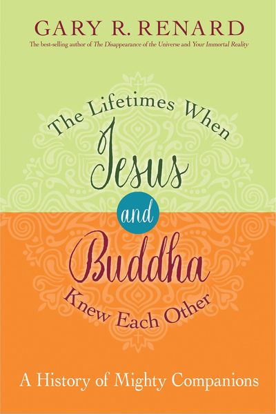 Produktbild: The Lifetimes When Jesus and Buddha Knew Each Other