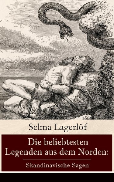 Produktbild: Die beliebtesten Legenden aus dem Norden: Skandinavische Sagen
