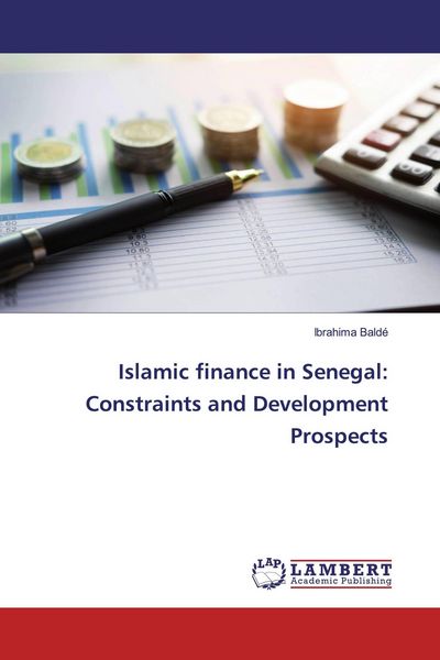Produktbild: Islamic finance in Senegal: Constraints and Development Prospects