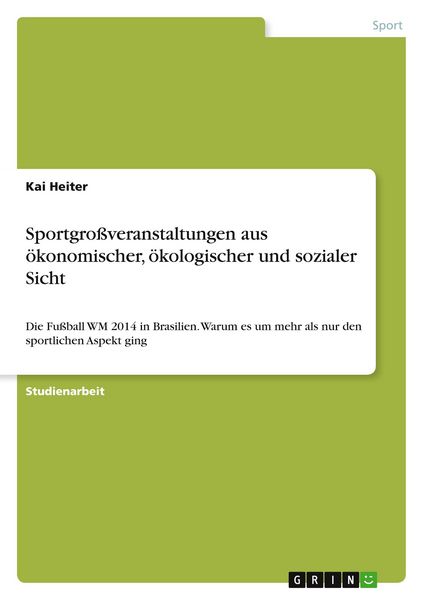 Produktbild: Sportgro&szlig;veranstaltungen aus &ouml;konomischer, &ouml;kologischer und sozialer Sicht
