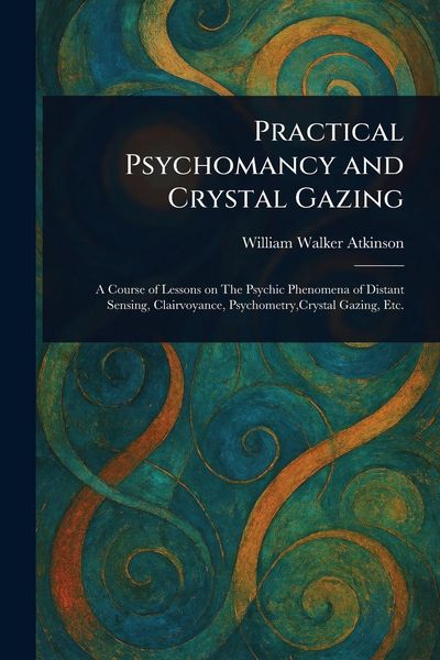 Produktbild: Practical Psychomancy and Crystal Gazing