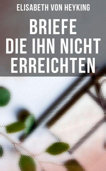 Produktbild: Briefe die ihn nicht erreichten