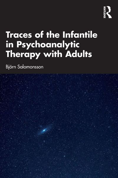 Produktbild: Traces of the Infantile in Psychoanalytic Therapy with Adults