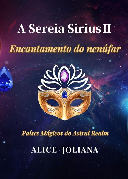Produktbild: A Sereia Sirius&iquest;:Encantamento do nen&uacute;far (Pa&iacute;ses M&aacute;gicos do Astral Realm)