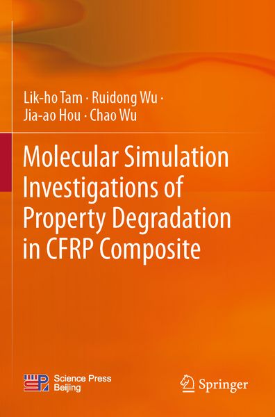 Produktbild: Molecular Simulation Investigations of Property Degradation in CFRP Composite