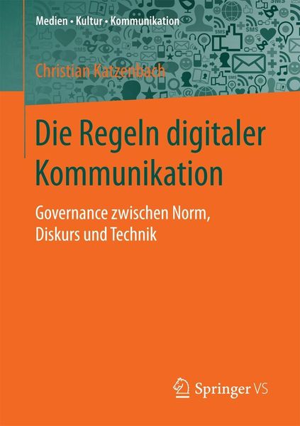 Produktbild: Die Regeln digitaler Kommunikation