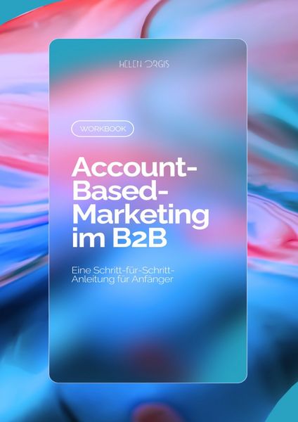 Produktbild: Workbook: Account-Based Marketing im B2B
