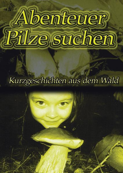 Produktbild: Abenteuer Pilze suchen