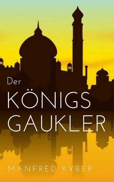 Produktbild: Der K&ouml;nigsgaukler