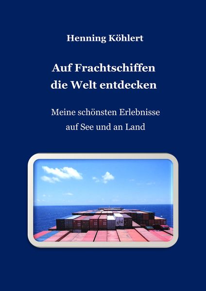 Produktbild: Auf Frachtschiffen die Welt entdecken