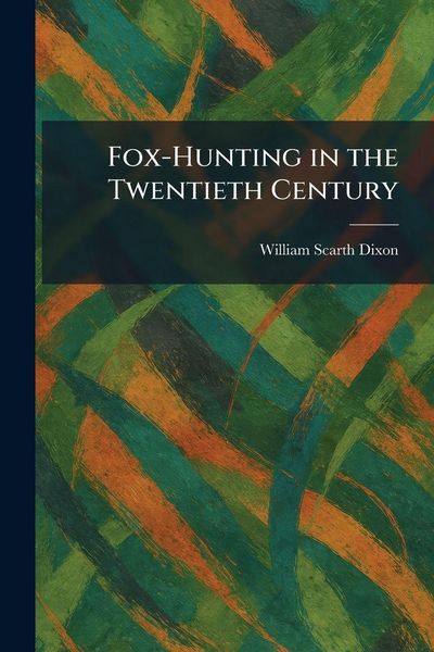Produktbild: Fox-Hunting in the Twentieth Century