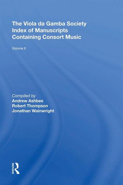 Produktbild: The Viola da Gamba Society Index of Manuscripts Containing Consort Music