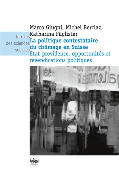 Produktbild: La politique contestataire du ch&ocirc;mage en Suisse