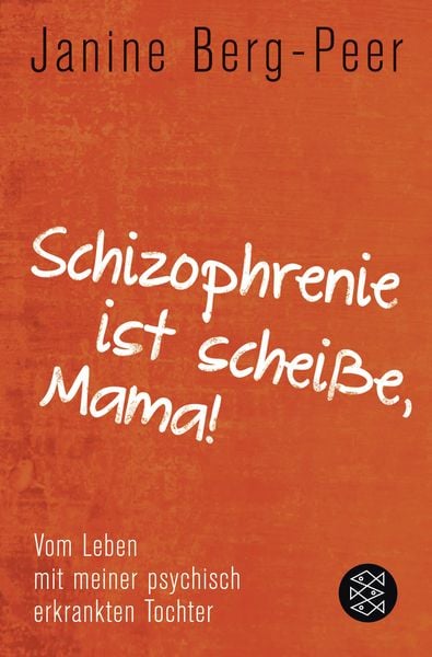 Schizophrenie ist scheiße, Mama!