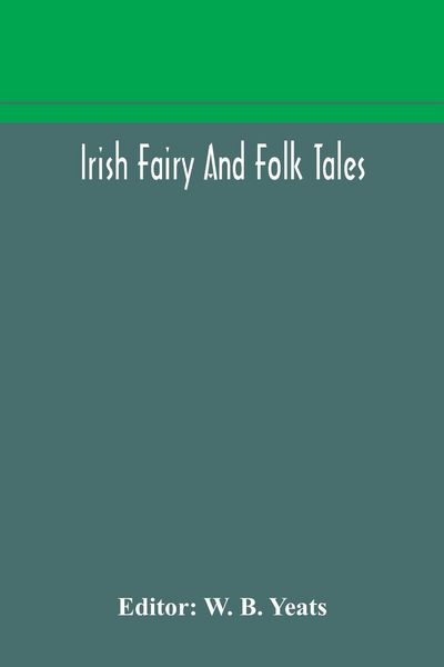 Produktbild: Irish Fairy And Folk Tales