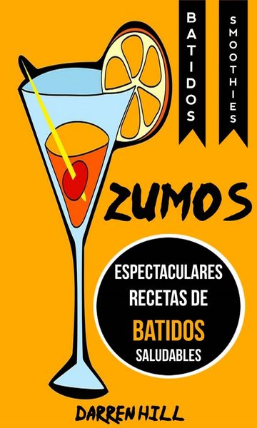 Produktbild: Zumos: Espectaculares recetas de batidos saludables (Batidos: Smoothies)