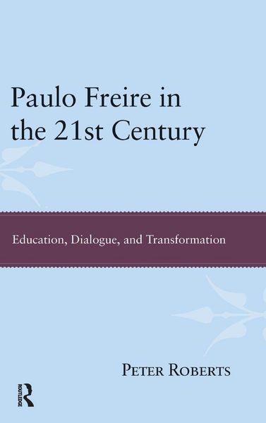 Produktbild: Paulo Freire in the 21st Century
