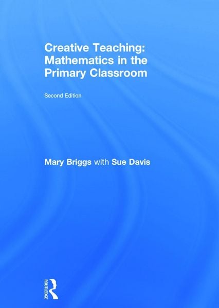 Produktbild: Creative Teaching: Mathematics in the Primary Classroom