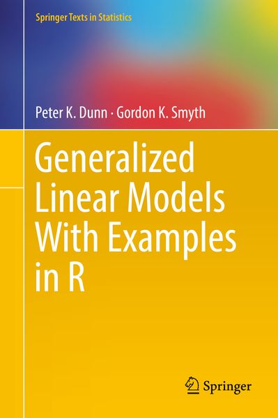Produktbild: Generalized Linear Models With Examples in R