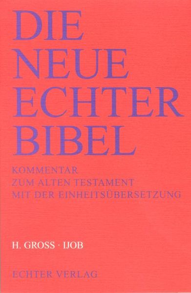 Produktbild: Die Neue Echter-Bibel. Kommentar / Kommentar zum Alten Testament mit Einheits&uuml;bersetzung / Ijob