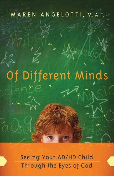 Produktbild: Of Different Minds: Seeing Your Ad/HD Child Through the Eyes of God
