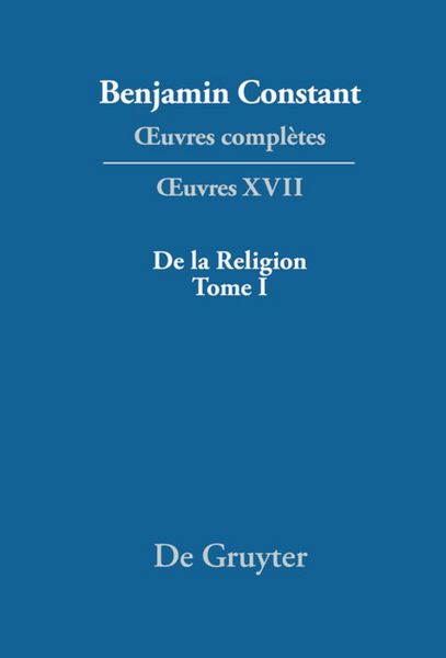 Produktbild: De la Religion, consid&eacute;r&eacute;e dans sa source, ses formes et ses d&eacute;veloppements, Tome I