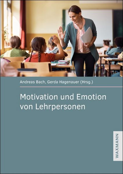 Produktbild: Motivation und Emotion von Lehrpersonen