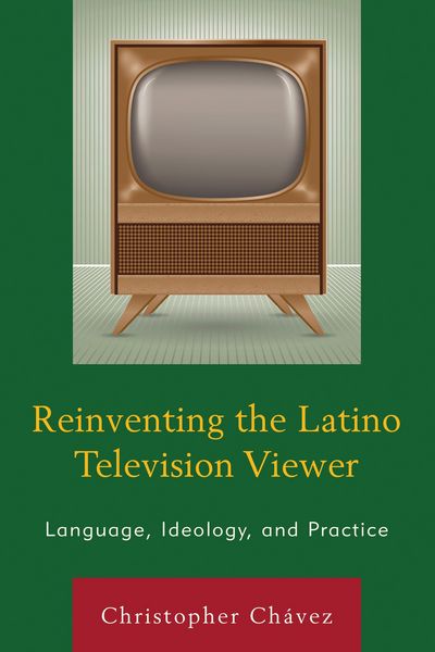 Produktbild: Reinventing the Latino Television Viewer