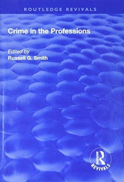 Produktbild: Smith, R: Crime in the Professions