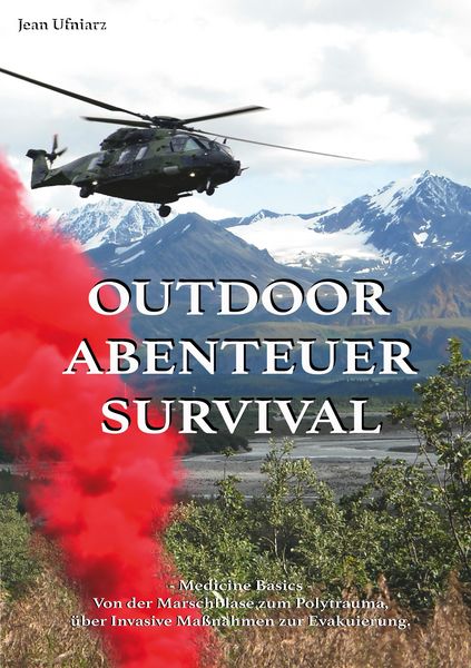 Outdoor Abenteuer Survival, Taschenbuch von Jean Ufniarz, BoD – Books on Demand, 9783756874095