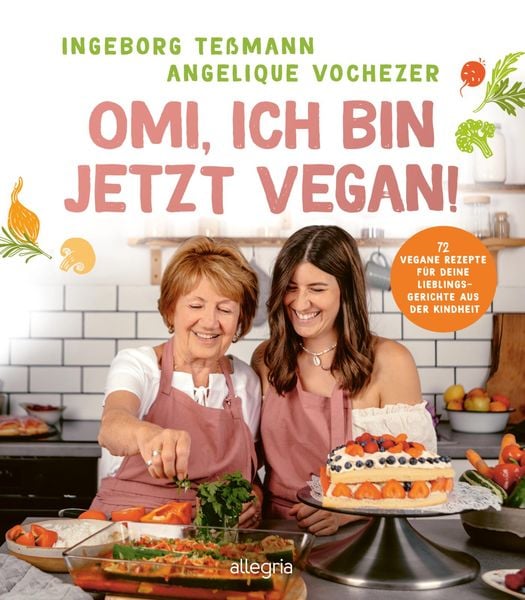 Produktbild: Omi, ich bin jetzt vegan!