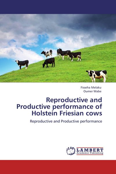 Produktbild: Reproductive and Productive performance of Holstein Friesian cows