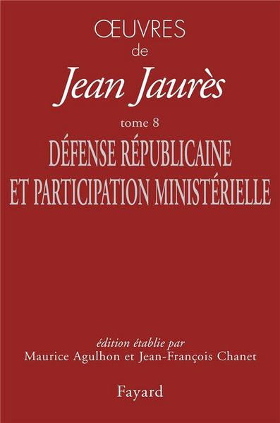 Produktbild: Oeuvres T.8 ; Defense Republicaine et Participation Ministerielle