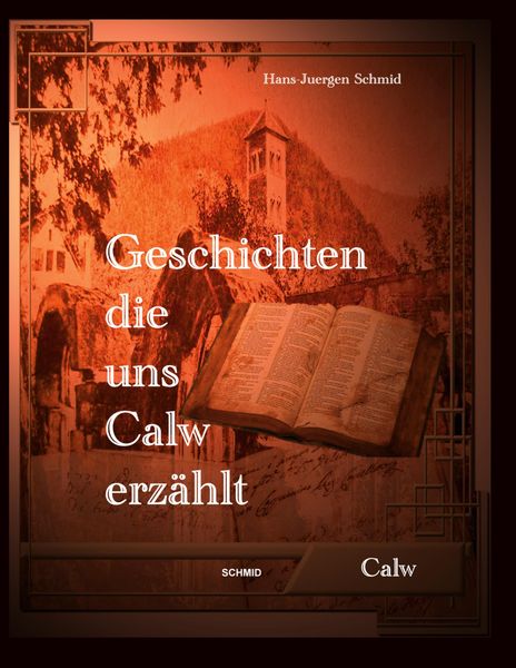 Produktbild: Geschichten die uns Calw erz&auml;hlt