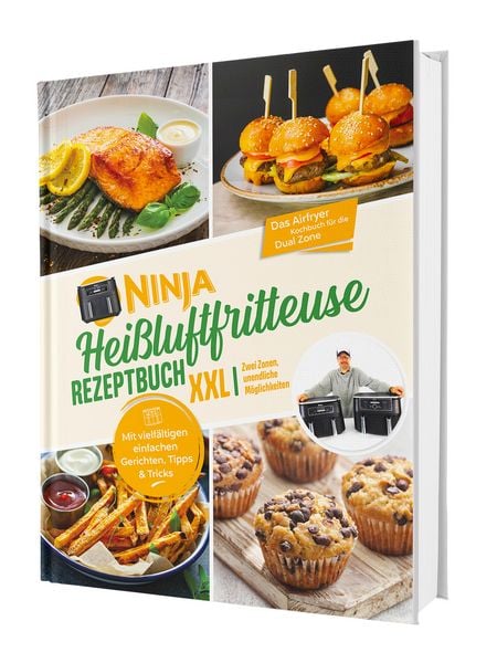 Ninja Heissluftfritteuse Rezeptbuch XXL: Zwei Zonen, unendliche Möglichkeiten, Gebundene Ausgabe von Sven Gaiser, Cleverwise Verlag, 978-3-911647-02-1