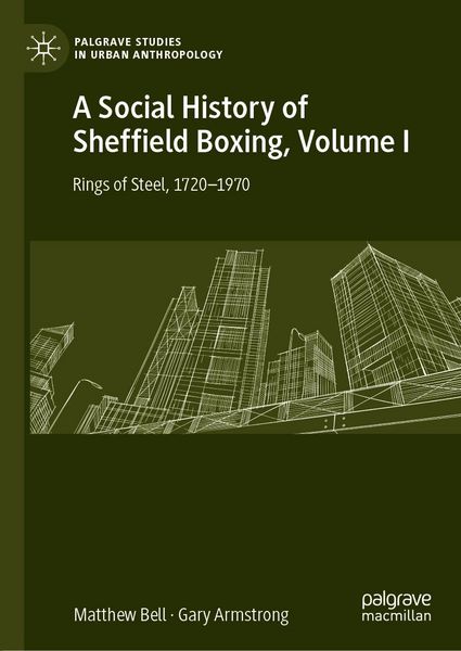 Produktbild: A Social History of Sheffield Boxing, Volume I
