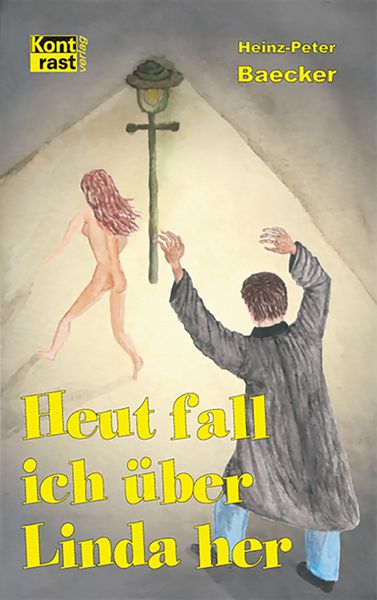 Produktbild: Heut fall ich &uuml;ber Linda her