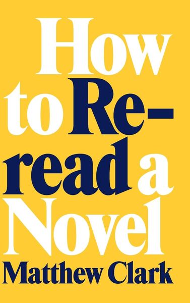 Produktbild: How to Reread a Novel