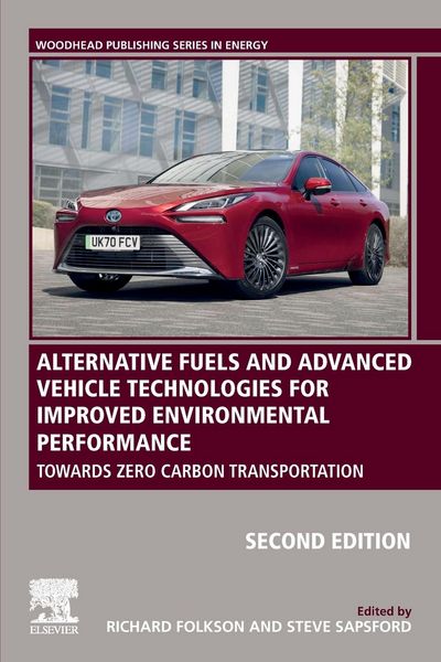 Produktbild: Alternative Fuels and Advanced Vehicle Technologies for Improved Environmental Performance