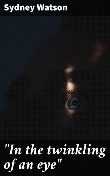 Produktbild: "In the twinkling of an eye"