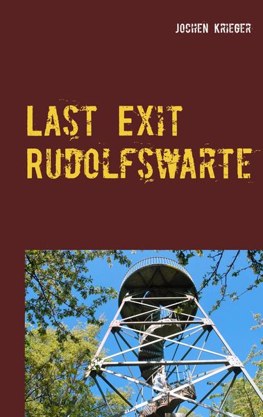 Produktbild: Last Exit Rudolfswarte