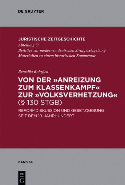 Produktbild: Von der "Anreizung zum Klassenkampf" zur "Volksverhetzung" (&sect; 130 StGB)