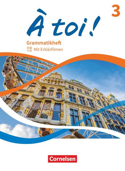 À toi ! - Ausgabe ab 2022 - Band 3, Taschenbuch von , Cornelsen Verlag, 978-3-06-123179-8