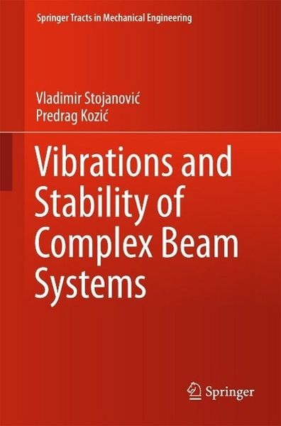 Produktbild: Vibrations and Stability of Complex Beam Systems